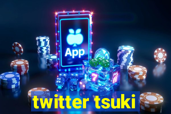 twitter tsuki